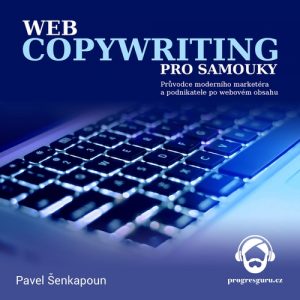 Pavel Šenkapoun - Webcopywriting pro samouky